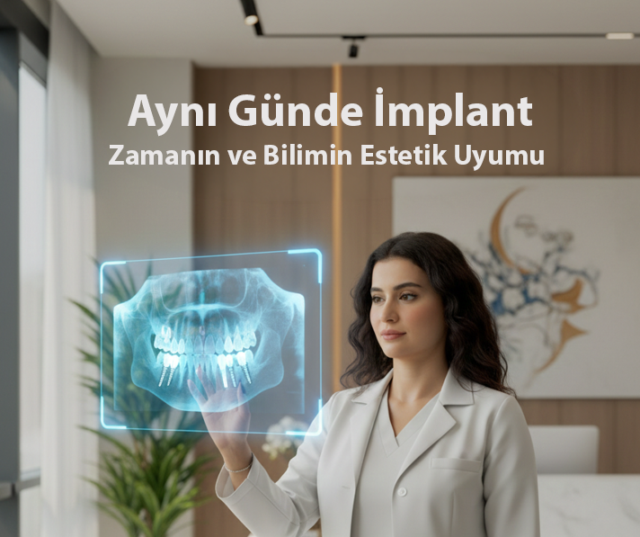 Aynı Günde İmplant