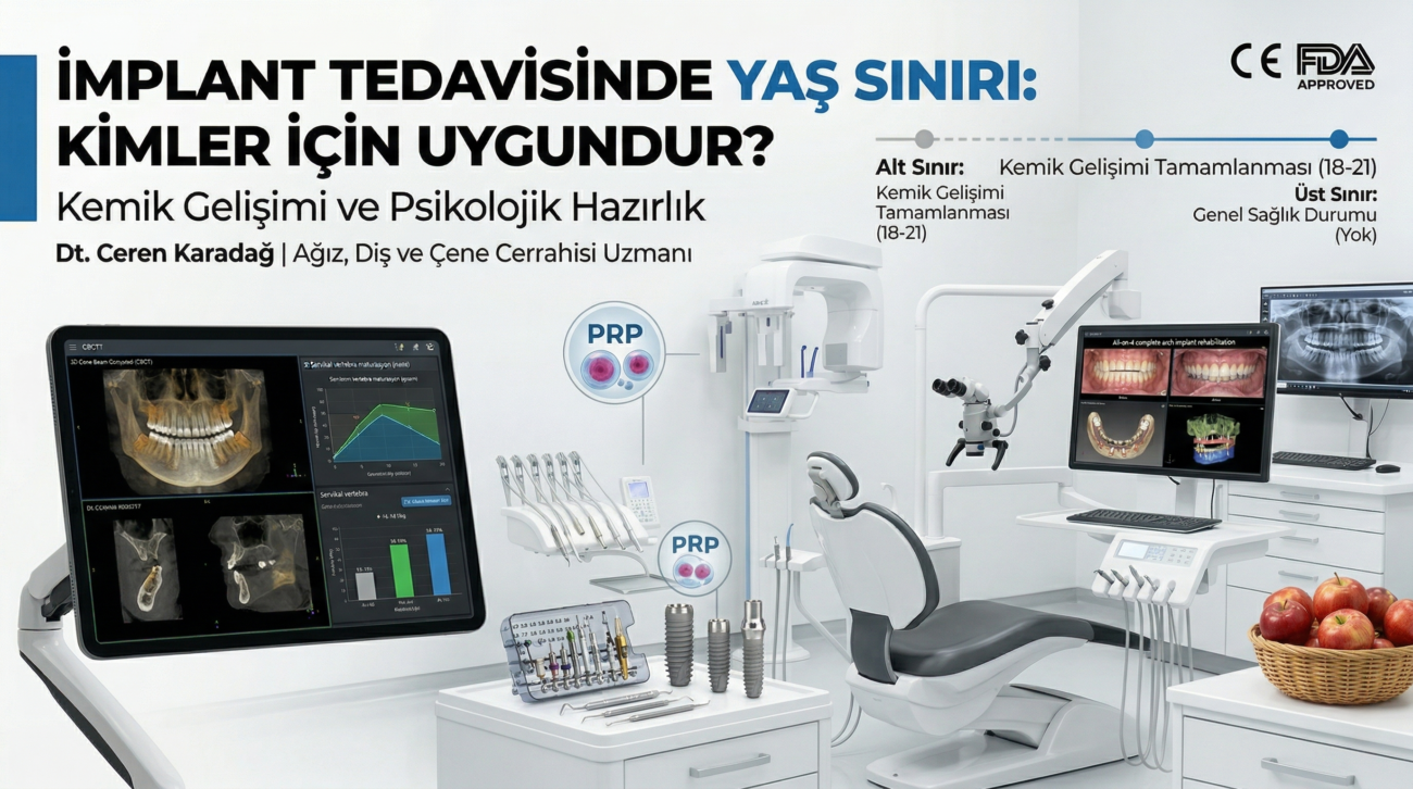 İmplant Tedavisinde Yaş Sınırı: Kemik Gelişimi ve Psikolojik Hazırlık