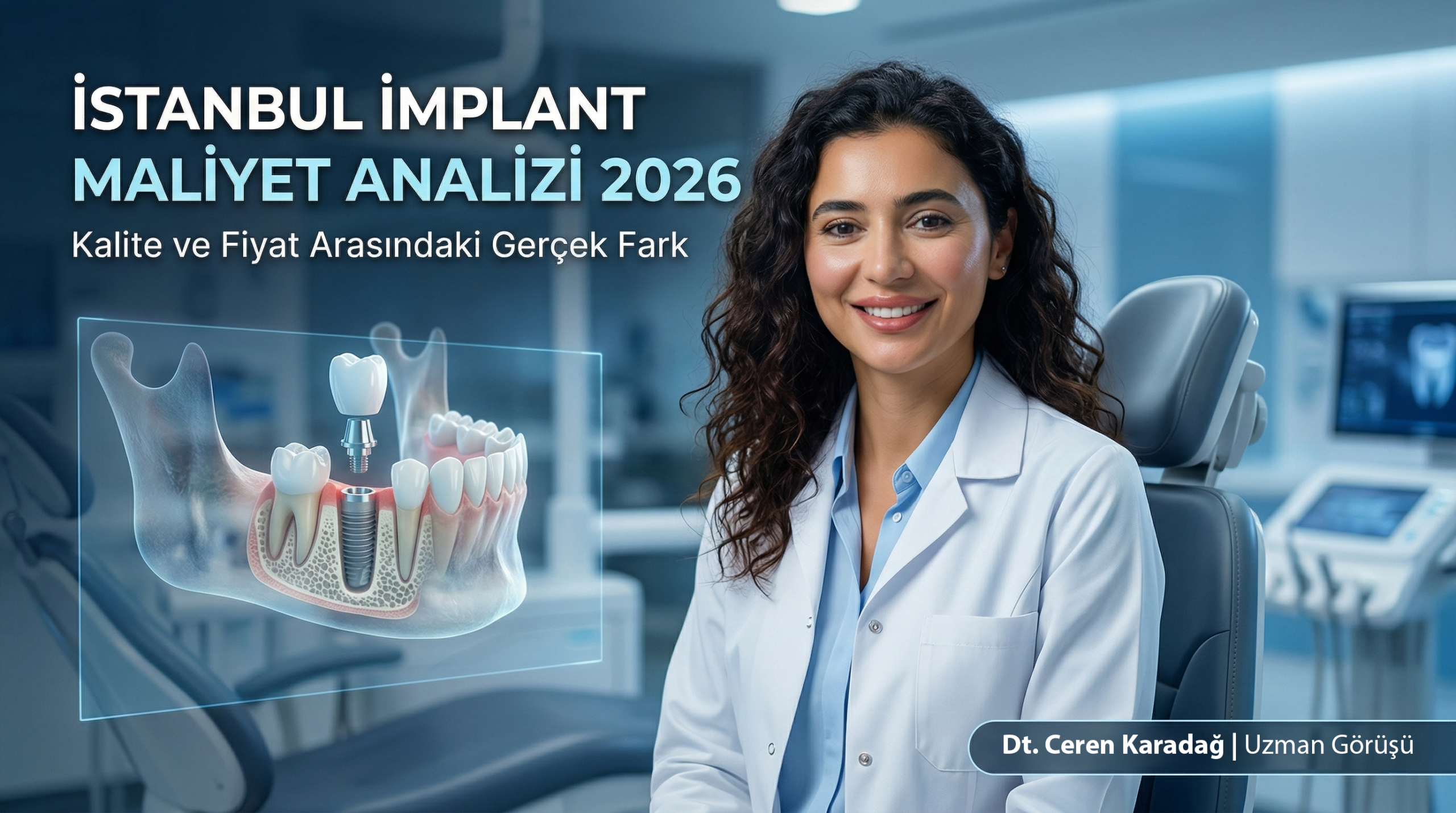 İstanbul İmplant Maliyet Analizi Fiyat, Kalite Dengesi 2026