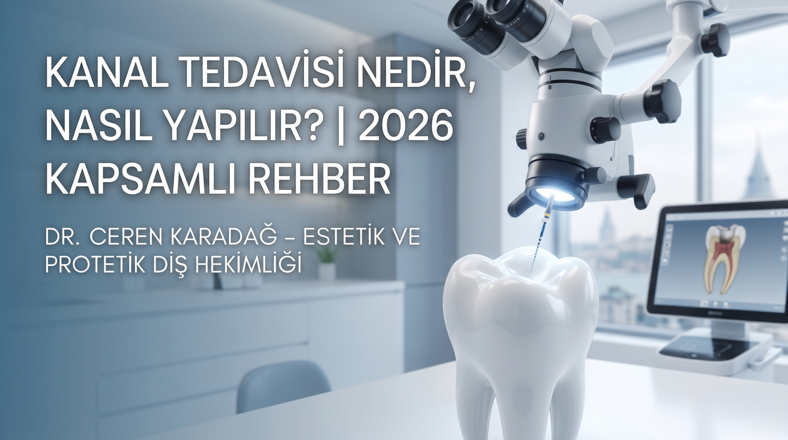 Kanal Tedavisi Nedir, Nasıl Yapılır